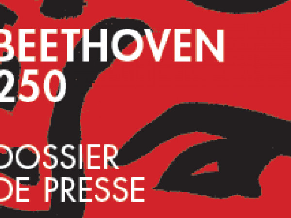 Dossier de Presse / Concerts Beethoven à Radio France - Février-Juin 2020