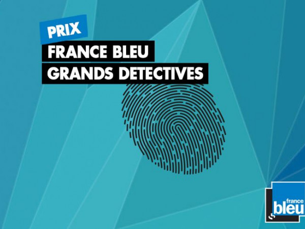FRANCE BLEU / Le Prix France Bleu Grands Détectives, c'est parti !