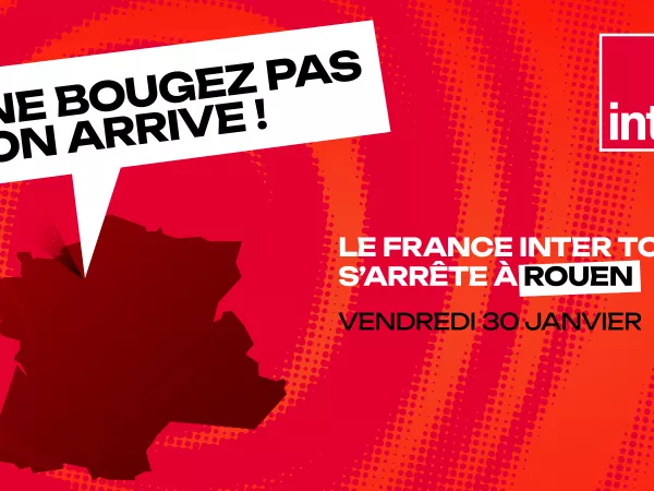 Événement : France Inter à Rouen le 30 janvier