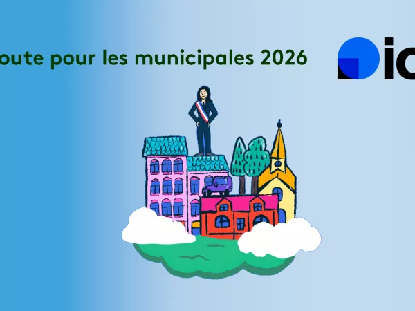 Dispositif ICI pour les municipales 2026