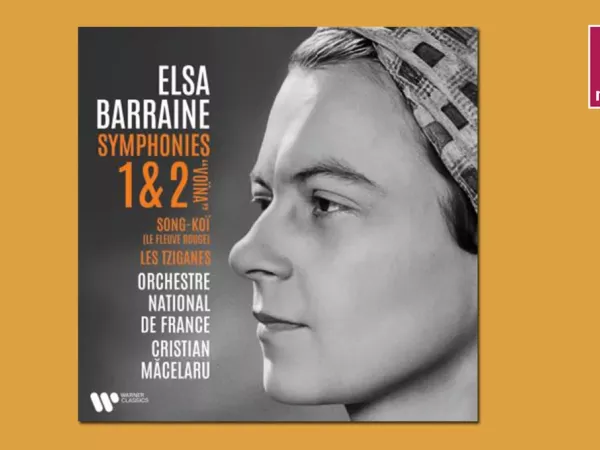 Elsa Barraine par l'Orchestre National de France, nouvel album chez Warner Classics