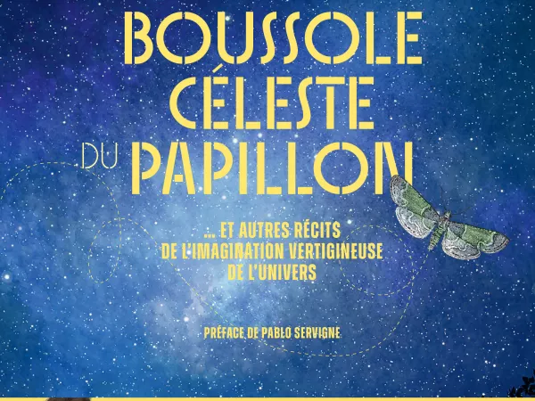 Editions Radio France //  livre : "La boussole céleste du papillon" Benoit Prospero (éd. TANA - ICI)
