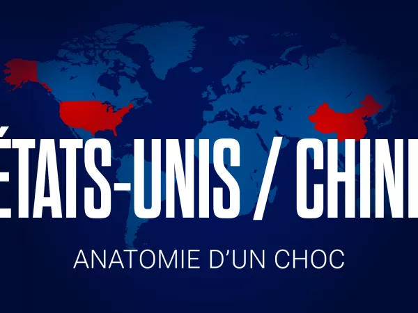 Podcast - En 6 dates clés - États-Unis - Chine, anatomie d'un choc