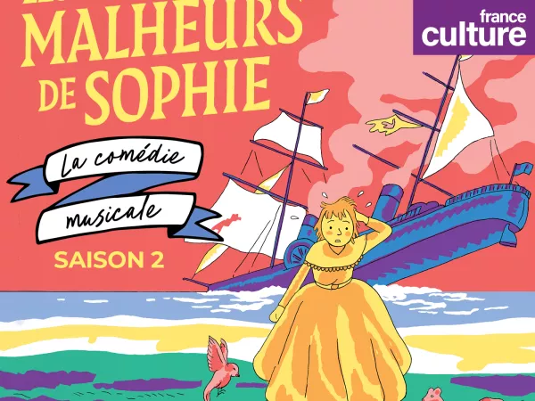 Après le succès de la première saison, "Les Malheurs de Sophie" reviennent sur France Culture !