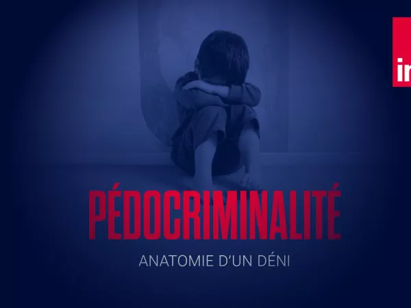 Podcast - En 6 dates clés - Pédocriminalité, anatomie d'un déni