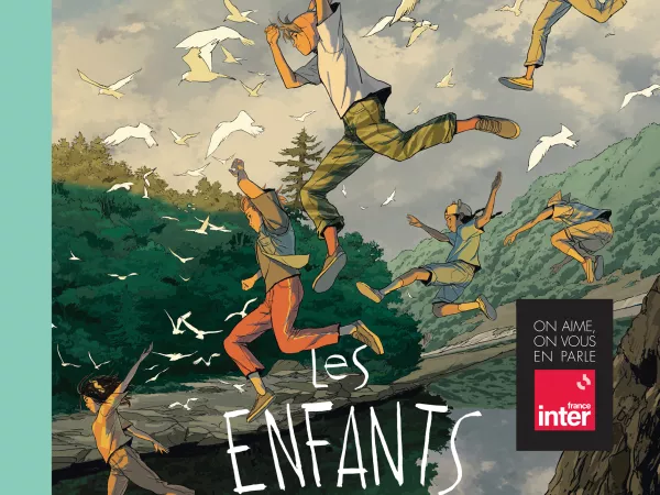 Editions Radio France // BD : "Les enfants perdus" Neyef (éd. Rue de Sèvres / Label 619 - France Inter)