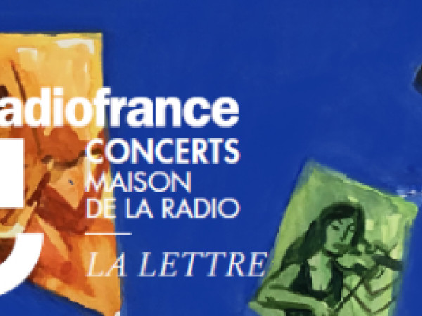 La Lettre - Été 2020 - Radio France Concerts