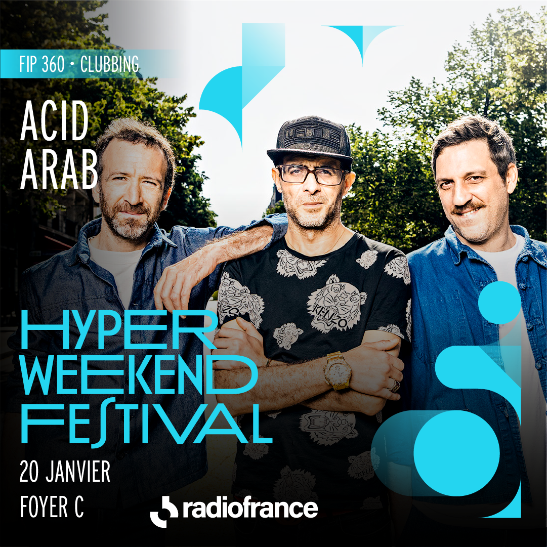 Acid Arab en concert à l'Hyper Weekend Festival le 20 janvier 2023