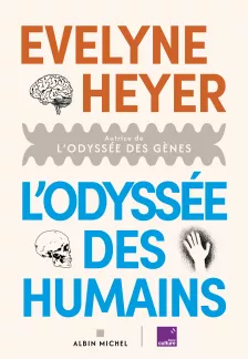 L'Odyssée des Humains. Evelyne Heyer