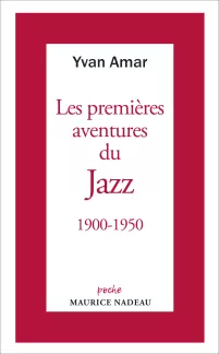 Les premières aventures du Jazz. Yvan Amar