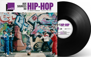 Juke box. Aux sources du Hip-Hop. Vinylbook