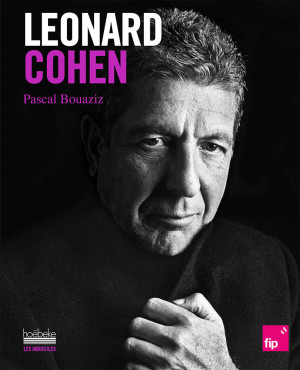 Leonard Cohen, Pascal Bouaziz-Les Indociles