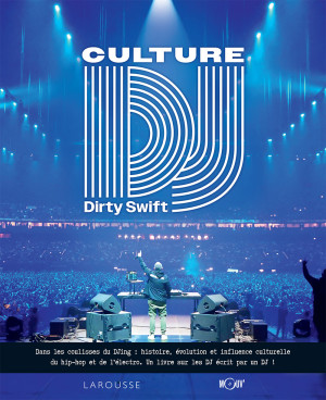 Culture DJ. Dirty Swift