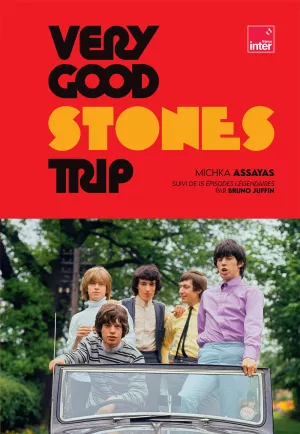 Very good Stones trip. Michka Assayas