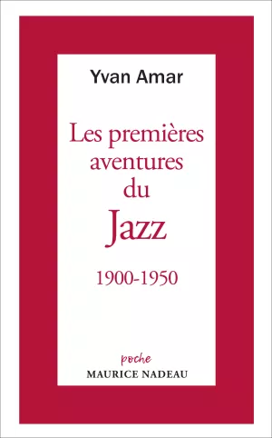 Les premières aventures du Jazz. Yvan Amar