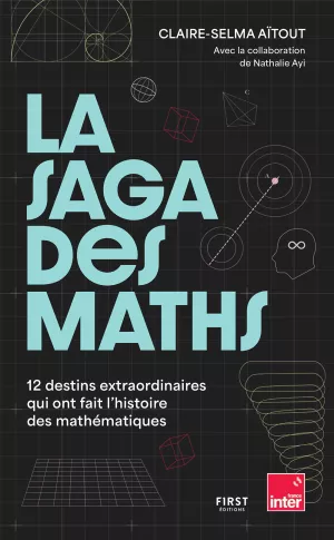 La Saga des Maths. Claire Selma-Aïtout