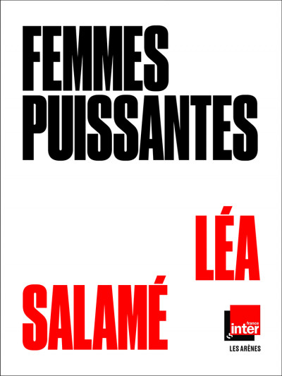 Femmes puissantes. Léa Salamé
