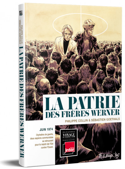 BD La Patrie des Frères Werner. Philippe Collin Sébastien Goethals