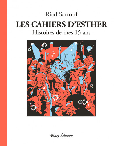 Les Cahiers d'Esther. Riad Sattouf -ssbd