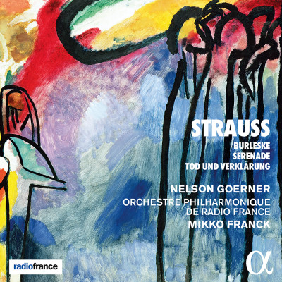 Richard Strauss-Nelson Goerner-Mikko Franck-Orchestre Philharmonique de Radio France