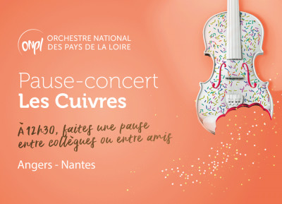 Pause-concert Les Cuivres à Angers et Nantes