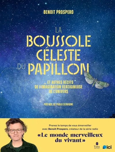 La Boussole céleste du papillon. Benoit Prospéro
