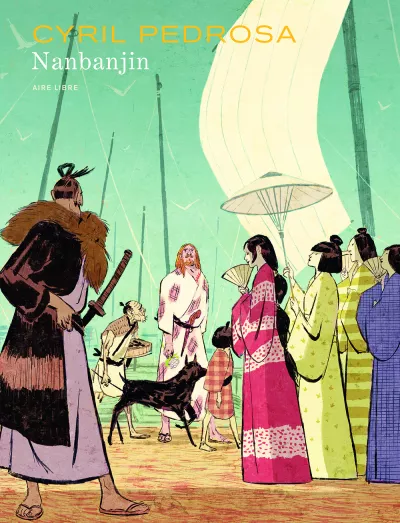 Nanbanjin. Cyril Pedrosa et Taiyo Matsumoto_UNE sans