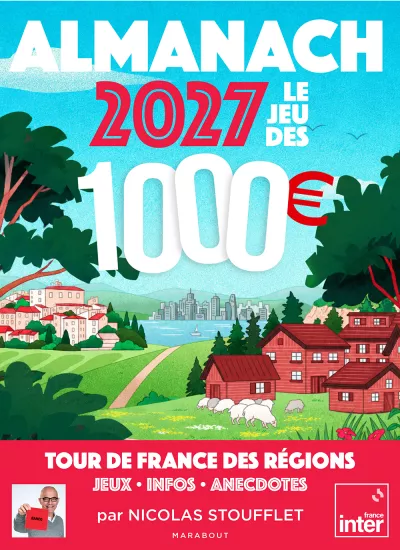 Almanach le Jeu des 1000€. Nicolas Stoufflet