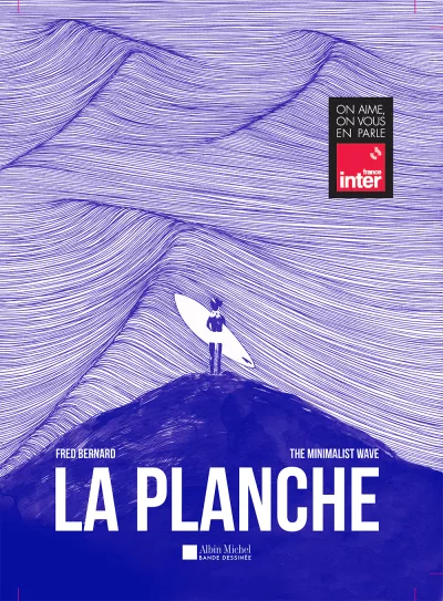 La Planche. Fred Bernard et The Minimalist Wave