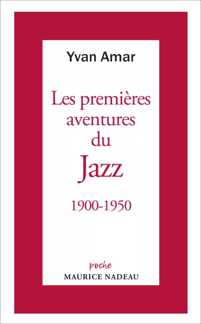 Les premières aventures du Jazz. Yvan Amar