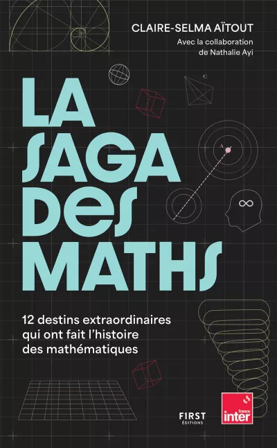 La Saga des Maths. Claire Selma-Aïtout