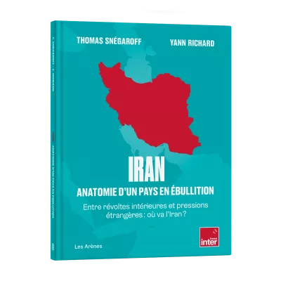 Iran. Anatomie d'un pays en ébullition. Th.Snégaroff_3D