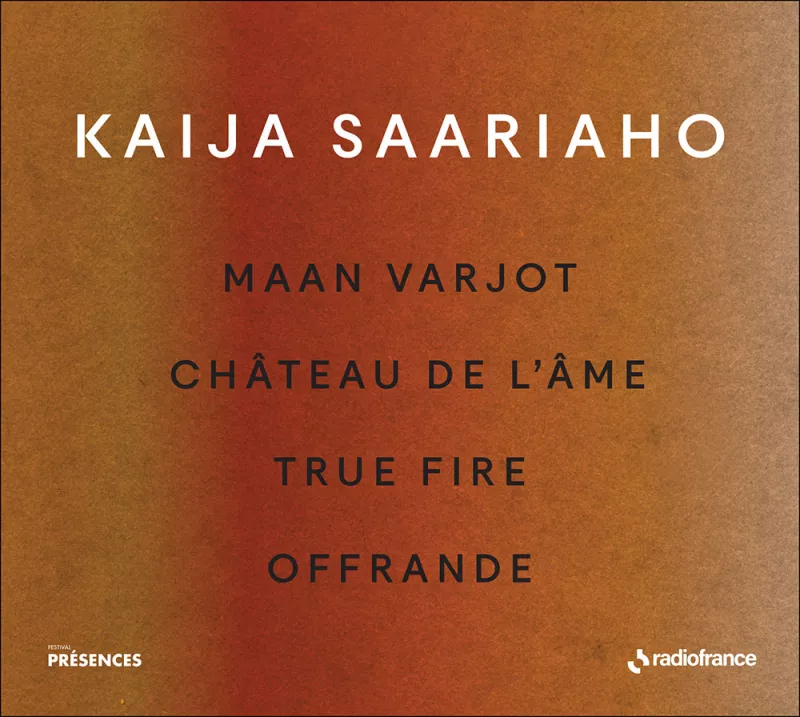 Kaija Saariaho - Présences