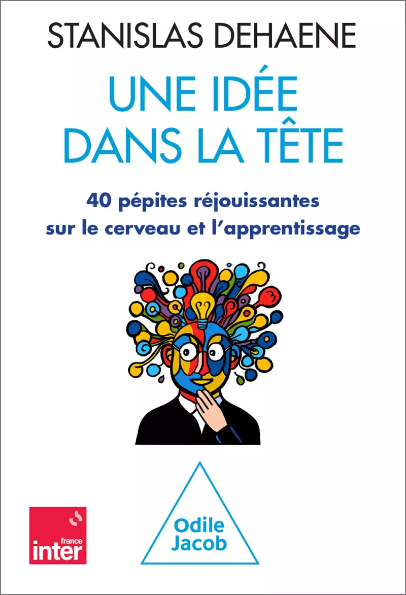 Une idée dans la tête. Stanislas Dehaene