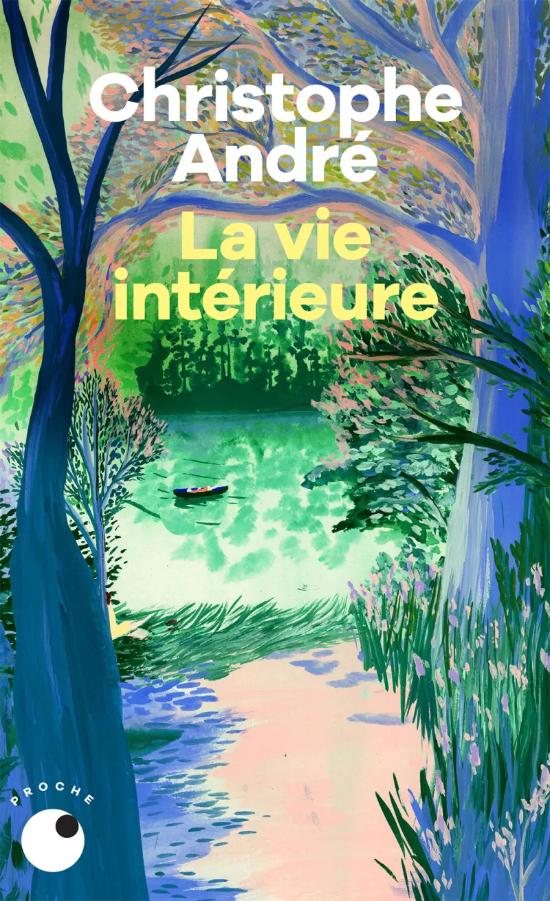 La vie intérieure. Christophe André - Poche_sans bandeau