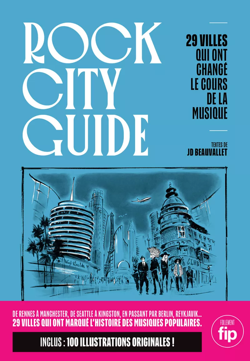 Rock City Guide. JD Beauvallet et F. Peltier_bandeau