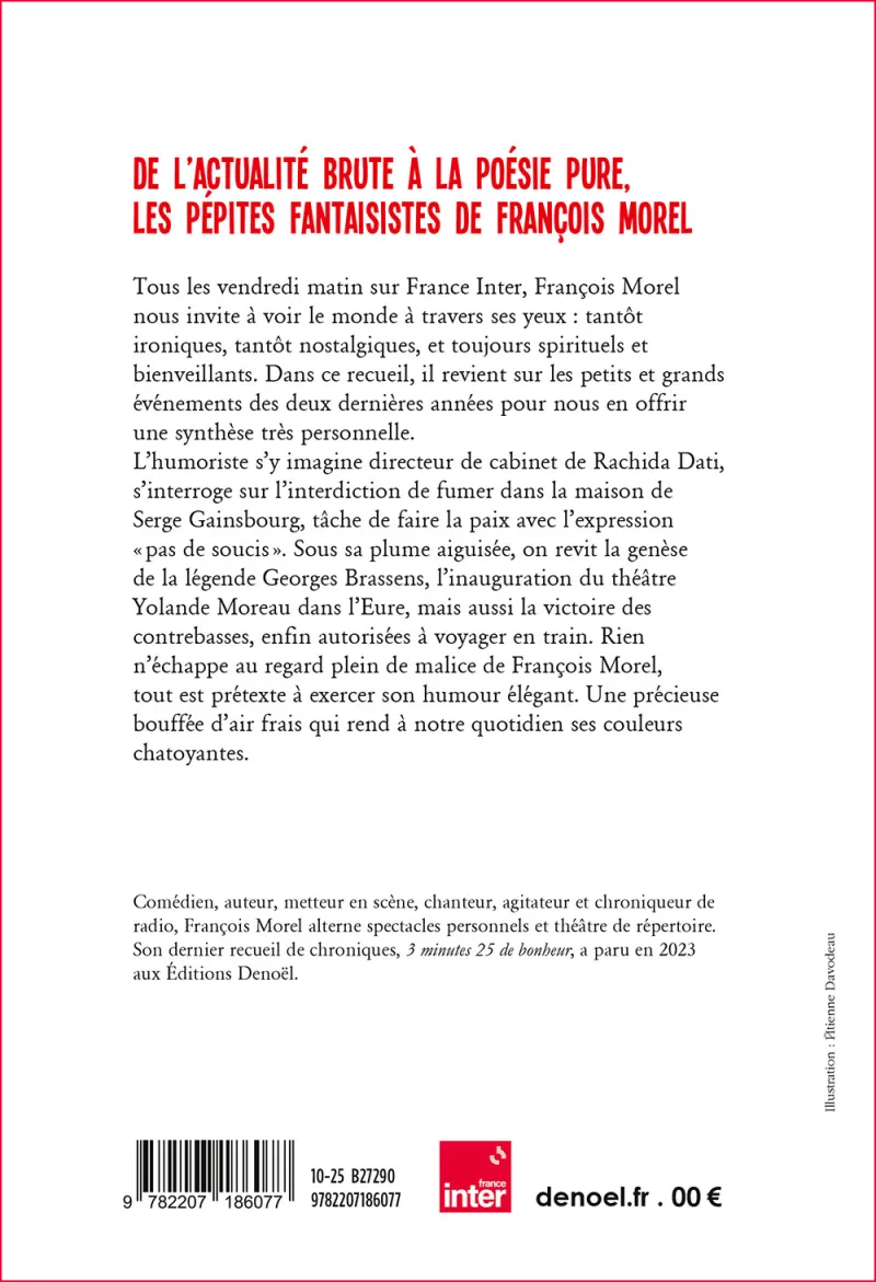C'est la gaieté qui m'en impose. François Morel_C4