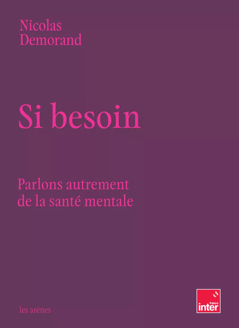 Si besoin. Nicolas Demorand
