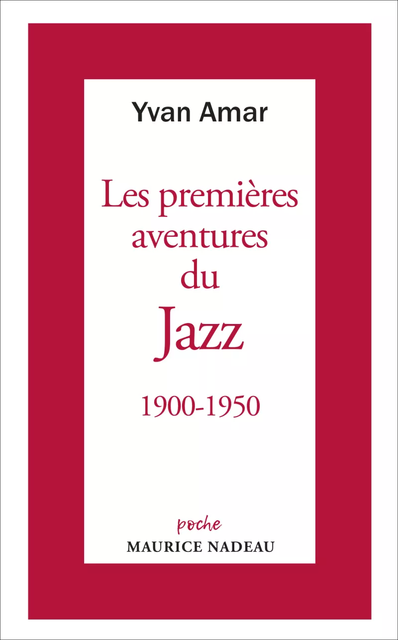Les premières aventures du Jazz. Yvan Amar
