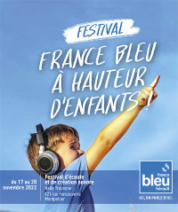 France Bleu à Hauteur d'Enfant, un festival d'écoute et de création sonore