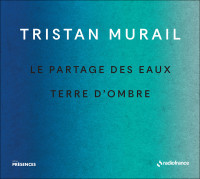 Tristan Murail-Présences