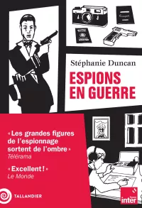 Espions en guerre. Stéphanie Duncan _ bandeau
