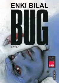 Bug Livre 4.  Enki Bilal