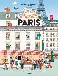 On va déguster Paris Nouvelle Edition. François-Régis Gaudry