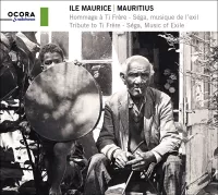 Ile Maurice Hommage à Ti Frère_Ocora