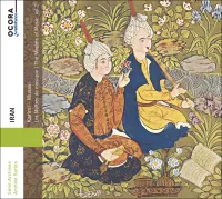 Iran - Karimi-Musavi. Les Maîtres de musique vol 1