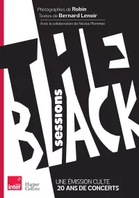 The Black Sessions. Bernard Lenoir