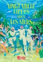 Vingt mille lieues sous les mers. Laure Grandbesançon