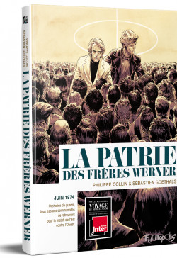 BD La Patrie des Frères Werner. Philippe Collin Sébastien Goethals
