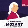 Le journal intime de Mozart, une série proposée par France Musique